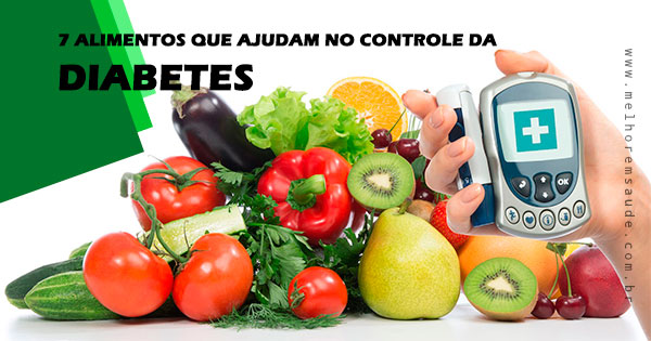 7 alimentos combatem a diabetes